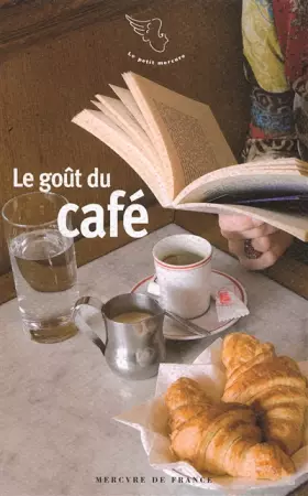 Couverture du produit · Le goût du café