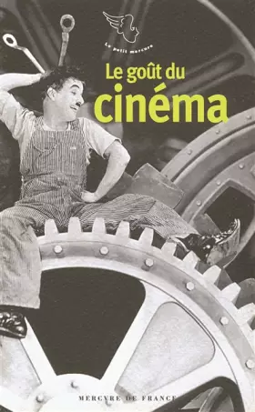 Couverture du produit · Le goût du cinéma