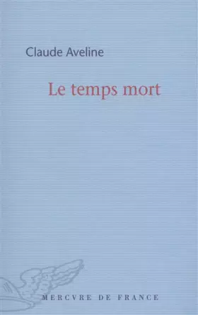 Couverture du produit · Le temps mort