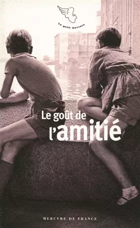 Couverture du produit · Le goût de l'amitié