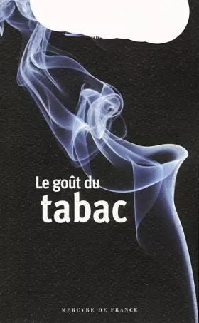 Couverture du produit · Le goût du tabac