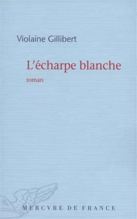 Couverture du produit · L'écharpe blanche