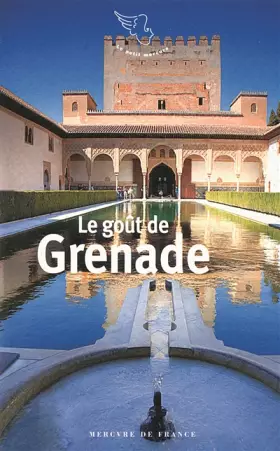 Couverture du produit · Le goût de Grenade