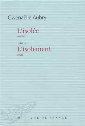 Couverture du produit · L'isolée / L'isolement