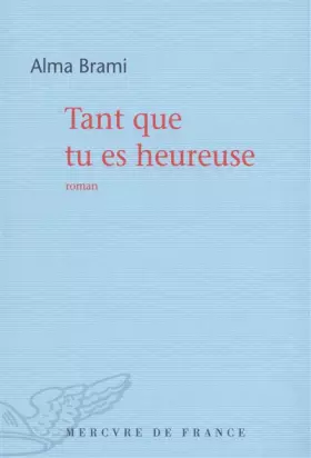 Couverture du produit · Tant que tu es heureuse