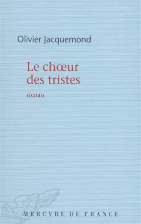 Couverture du produit · Le chœur des tristes