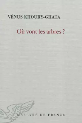 Couverture du produit · Où vont les arbres ?