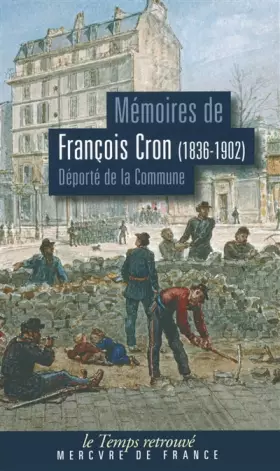 Couverture du produit · Mémoires (1836-1902): Déporté de la Commune