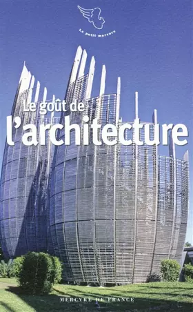 Couverture du produit · Le goût de l’architecture