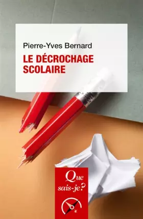 Couverture du produit · Le décrochage scolaire
