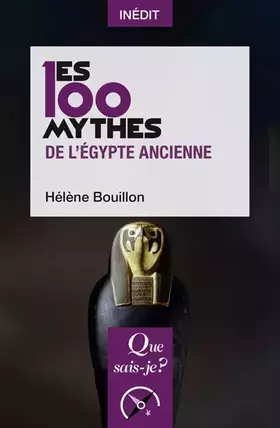 Couverture du produit · Les 100 mythes de l'Égypte ancienne