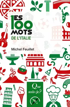 Couverture du produit · Les 100 mots de l'Italie