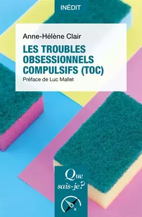 Couverture du produit · Les Troubles obsessionnels compulsifs (TOC)