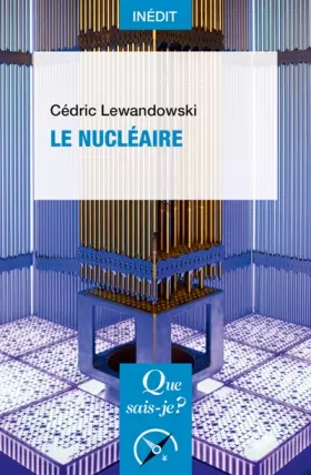 Couverture du produit · Le Nucléaire