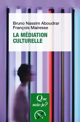Couverture du produit · La Médiation culturelle