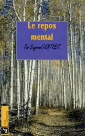 Couverture du produit · Le Repos mental