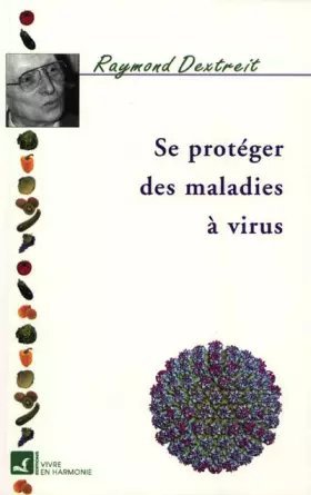 Couverture du produit · Se protéger des maladies à virus