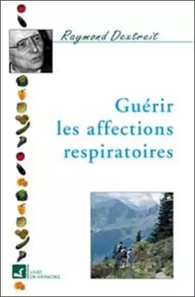 Couverture du produit · Guérir les affections respiratoires