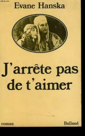 Couverture du produit · J'arrête pas de t'aimer.