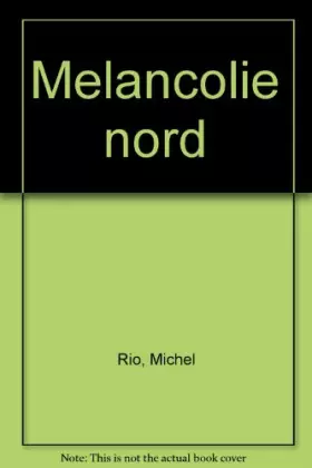 Couverture du produit · Mélancolie nord