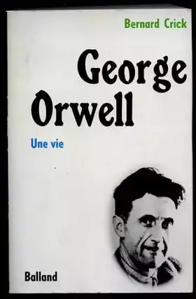 Couverture du produit · George Orwell : Une vie