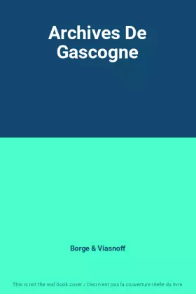 Couverture du produit · Archives De Gascogne