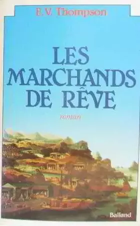 Couverture du produit · Les marchands de rêve