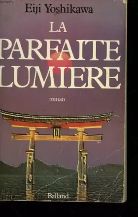 Couverture du produit · La Parfaite lumière