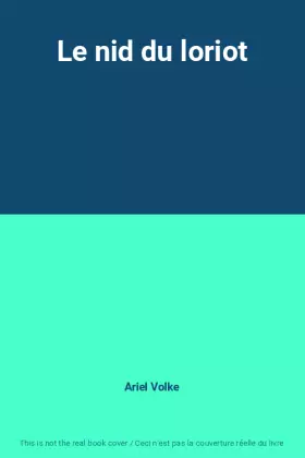 Couverture du produit · Le nid du loriot