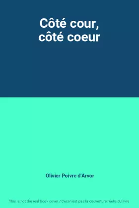 Couverture du produit · Côté cour, côté coeur