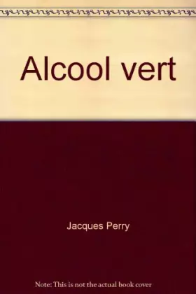 Couverture du produit · Alcool vert