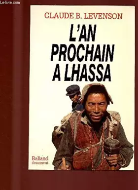 Couverture du produit · L'an prochain à Lhassa