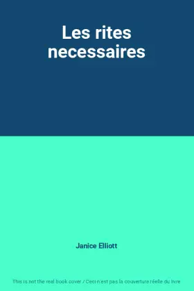 Couverture du produit · Les rites necessaires