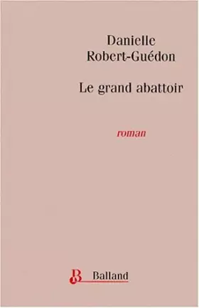 Couverture du produit · Le Grand abattoir