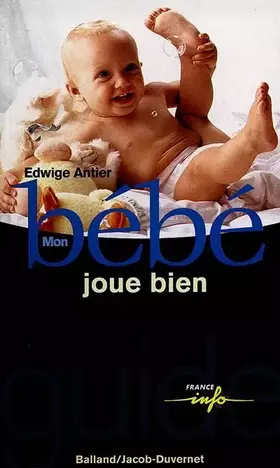 Couverture du produit · Mon bébé joue bien