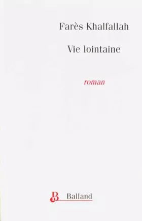 Couverture du produit · Une vie lointaine