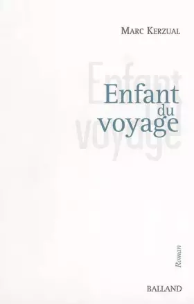 Couverture du produit · Enfant du voyage