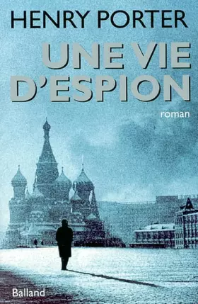 Couverture du produit · Une vie d'espion