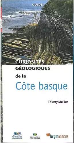 Couverture du produit · Curiosités géologiques de la Côte basque