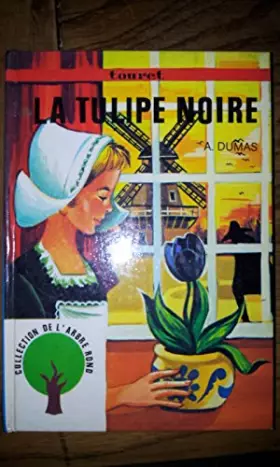 Couverture du produit · L a tulipe noire - A. Dumas