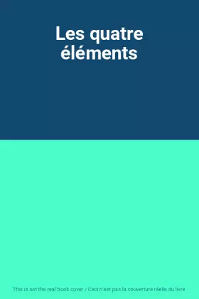 Couverture du produit · Les quatre éléments