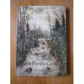 Couverture du produit · Légendes d'Alsace et de Franche-Comté