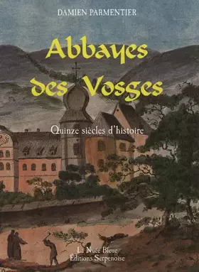 Couverture du produit · Abbaye des Vosges