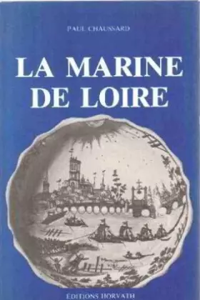 Couverture du produit · La marine de Loire