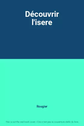 Couverture du produit · Découvrir l'isere