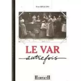 Couverture du produit · Var autrefois (le)