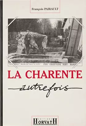 Couverture du produit · Charente autrefois (la) 103197
