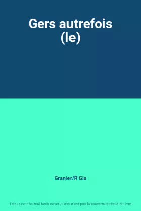 Couverture du produit · Gers autrefois (le)