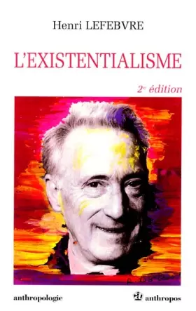 Couverture du produit · L'existentialisme 2e ed.
