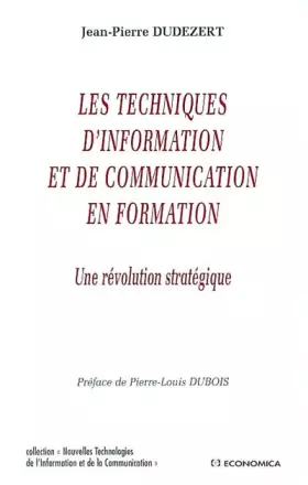 Couverture du produit · Techniques de l'information et de la communication en formation (les)